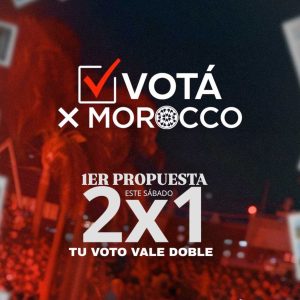 Promo 2x1 | Vota MOROCCO | 25 Octubre
